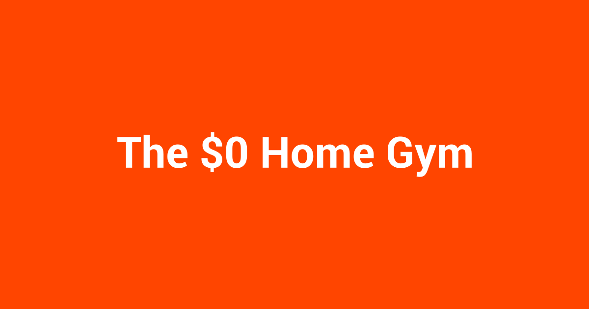 The $0 Home Gym